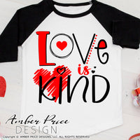 Love is kind SVG, PNG, DXF, Valentine's Day SVG, boy's girl's kids adult, christian svg, valentines day shirt svg, design cut file, clipart, layered digital download, Cricut, silhouette, heart svg