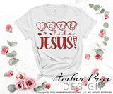 Love like Jesus SVG, PNG, DXF, Valentine's Day SVG, boy's girl's kids adult, christian svg, valentines day shirt svg, design cut file, clipart, layered digital download, Cricut, silhouette, sweethearts svg