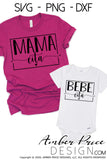 Mamacita SVG mama cita PNG DXF Bebecita Bebe Cita SVG PNG DXF