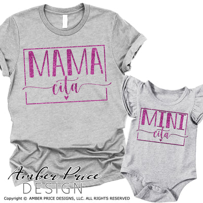 Mama Cita SVG PNG DXF Mini Cita SVG, Minicita SVG, Mamacita SVG, Matching Mom and daughter svg, Mom shirt design Cut file Vector, diy baby shower gift svg, mom svg, mother's day svg, sublimation, screen print, tumbler svgs, cute clipart design, floral frame svg, floral mom svgs, mom and baby svgs