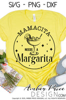 Mamacita needs a margarita svg, mama cita needs a margarita svg, Mama Cita SVG PNG DXF Mini Cita SVG, moms night svg, Mamacita SVG, cinco de mayo svg, Mom shirt design Cut file Vector, girls night svg taco tuesday svg mom svg, mother's day svg, sublimation, screen print, tumbler svgs, cute clipart design, 