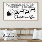 May you never be too old to search the skies on Christmas Eve SVG, Christmas SVGs, DIY t-shirts SVGs, winter shirt designs cut file for cricut, silhouette, festive holiday SVG DXF PNGs. Unique sublimation. Silhouette Files for Cricut Project Ideas Simply Crafty SVG Bundles Design Bundles Vector | Amber Price Design