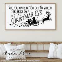 May you never be too old to search the skies on Christmas Eve SVG, Christmas SVGs, santa's sleigh SVGs, winter shirt designs cut file for cricut, silhouette, festive holiday SVG DXF PNGs. Unique sublimation. Silhouette Files for Cricut Project Ideas Simply Crafty SVG Bundles Design Bundles Vector | Amber Price Design