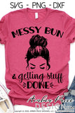 Messy bun and getting stuff done svg png dfx