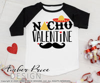 Nacho valentine svg cute kids Valentine's day svg boys girls Valentines day shirt design queso love clipart cut file layered png dxf Cricut