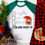 Naughty Nice I tried SVG, Blame Covid 19 SVG, Covid Christmas SVGs, Funny Pandemic cut file for cricut, Winter shirt SVG, Home Decor SVG. DXF & PNG included. Cute and Unique sublimation file. Silhouette downloadable File for Cricut Project Ideas Simply Crafty SVG Bundles Design Bundles, Vector | Amber Price Design