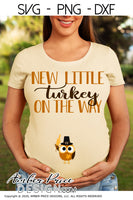New Little turkey on the way SVG Fall Pregnancy / Maternity SVG! Cute DIY Thanksgiving Pregnancy reveal SVG files for all your Maternity shirt projects! Announce your pregnancy with our creative fall maternity designs! Our Pregnancy Announcement designs for your crafts! PNG DXF | Amber Price Design amberpricedesign.com