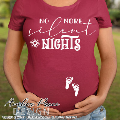 No more silent nights SVG Christmas Maternity SVG for winter! Cute Christmas Pregnancy reveal SVG file for your Maternity shirt project! Announce you're expecting with our creative twin pregnancy shirt design for winter! My Pregnancy Announcement SVG is PERFECT for your pregnancy craft PNG DXF Amber Price Design