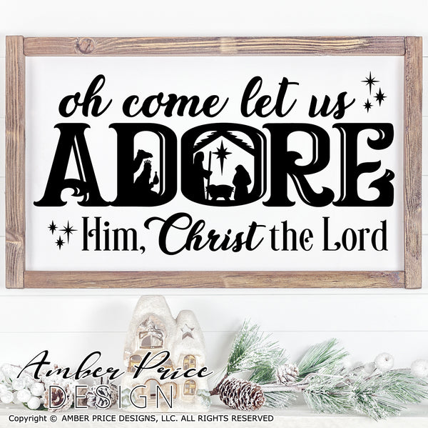 Oh come let us adore Him, Christ the Lord SVG, Nativity Scene SVG, Christian Christmas svg Christmas ornament SVG Jesus is the reason SVG, winter shirt craft, DIY silhouette projects vector files for home decor. SVG Silhouette SVG SVG Files for Cricut Project Ideas Simply Crafty SVG Bundles Vector | Amber Price Design 