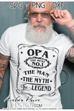 Opa the man the myth the legend svg png dxf, Father's Day SVG, Opa SVGs, Jack Daniels SVGs, Grandpa SVG