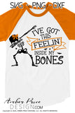 I've got this feeling inside my bones svg Dabbing skeleton svg Girl's Halloween SVGs, boy's Halloween shirt SVG cut file for cricut, silhouette, diy Halloween shirt SVG. Halloween Shirt Vector for Fall and Autumn. Fall shirt SVG DXF PNG versions included. EPS by request. Sublimation PNG file. From Amber Price Design
