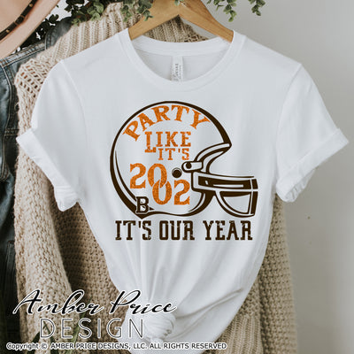 Party like it's 2002 SVG Cleveland Browns SVG, Browns Football SVG, Fall SVG files, DIY Football shirt SVG, Women's Football Shirt SVG, Dawg House SVG, Cricut SVG Silhouette SVG SVG Files for Cricut, Cricut Projects Cricut Project Ideas Simply Crafty SVG Bundles Cricut, SVG Design Bundles, Vectors | Amber Price Design