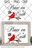 Peace on Earth SVG, Cardinal SVG for Winter, Christmas SVG, cute winter shirt craft, christmas ornament SVGs winter home decor project craft, DIY Cricut and silhouette projects vector files, for home decor. SVG Silhouette SVG SVG Files for Cricut Project Ideas Simply Crafty SVG Bundles Vector | Amber Price Design 