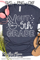 Peace out 5th grade shirt SVG, end of school shirt SVG, last day of school shirt svg last day of fifth grade school cut file for cricut, silhouette. Cute 5th grade teacher SVG. School Vector for going into 6th grade. New 6th grader SVG DXF & PNG version included. Cute Unique sublimation file. From Amber Price Design