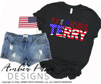 Put it in reverse terry svg, funny 4th of july svg, america svg, png, dxf, usa, independence day svg, amber price desgn