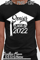 Senior class of 2022 shirt SVG, back to school shirt SVG, last day of school cut file for cricut, silhouette, graduation svg, senior class SVG, high school SVG. Custom school Vector for going into senior year svg. New senior SVG DXF and PNG version also included. Cute and Unique glitter sublimation file. From Amber Price Design