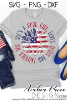 She's a good girl loves Jesus and America too svg, patriotic svg, 4th of july svg, red white blue, american flag sunflower svg, png, dxf, design for cricut, amber price design