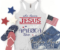 She loves Jesus and America too SVG, Patriotic svg, 4th of july svg, png, dxf