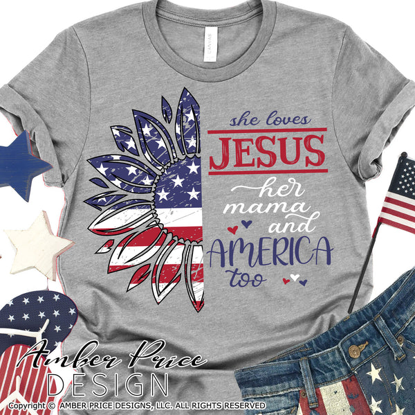 She loves Jesus her mama and America too PNG Distressed American Flag Sunflower sublimation print file, 4th of July screen print file, PNG, Amber Price Design, Patriotic