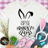 Show me the bunny, Easter Bunny svg, Easter svg, Funny SVG, Easter png Spring SVG, Kid's Easter bunny png, cute Spring SVG toddler shirt craft DIY Cricut silhouette projects vector files for home decor. Free SVGs for Silhouette SVG Files for Cricut Project Ideas Simply Crafty SVG Bundles Vector | Amber Price Design | amberpricedesign.com