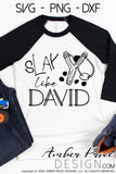 Slay like David SVG, PNG, DXF,  kids Christian SVGs, Christian shirt design cut file for boys,  David and Goliath svg, clipart, slingshot svg, bible verse svg, scripture svg, diy kids clothes crafts, cricut, silhouette, birthday gifts