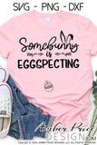 Some bunny is eggspecting SVG, Easter pregnancy reveal svg, Easter maternity svg, Expecting SVG, Easter png Spring SVG Easter bunny png, cute Spring SVG shirt craft DIY Cricut silhouette projects vector files. Free SVGs Silhouette SVG Files for Cricut Project Ideas Simply Crafty SVG Bundles Vector | Amber Price Design  | amberpricedesign.com