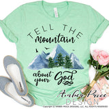 Tell the mountain about your God sublimation print file, PNG, Screen Print File, POD art, Christian Sublimation file, digital download, print then cut, cricut craft, silhouette craft, DIY, watercolor mountain clipart