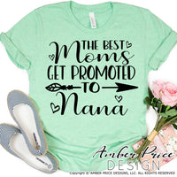 The best moms get promoted to Nana Mimi Grandma Cute Mother's Day SVG PNG pregnancy reveal svg, Mother's Day svgs, new baby svg Mom gift svg new grandma reveal SVG, cute Spring SVG Cricut silhouette projects vector. Free SVGs Silhouette SVG File Cricut Project Ideas Simply Crafty SVG Bundles Vector | Amber Price Design | amberpricedesign.com