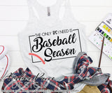 The only BS I need is baseball season svg png dxf