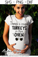 There's a couple turkeys in this oven SVG | Fall Maternity SVG! Cute DIY TWIN Thanksgiving Pregnancy reveal SVG files for all your twins Maternity shirt projects! Announce your pregnancy with our creative fall maternity designs! Our Pregnancy Announcement designs for your crafts! PNG DXF | Amber Price Design bundles