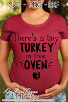 There's a tiny turkey in this oven SVG Fall Pregnancy / Maternity SVG! Cute DIY Thanksgiving Pregnancy reveal SVG files for all your Maternity shirt projects! Announce your pregnancy with our creative fall maternity designs! Our Pregnancy Announcement designs for your crafts! PNG DXF | Amber Price Deign Design bundle