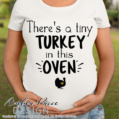 There's a tiny turkey in this oven SVG Fall Pregnancy / Maternity SVG! Cute DIY Thanksgiving Pregnancy reveal SVG files for all your Maternity shirt projects! Announce your pregnancy with our creative fall maternity designs! Our Pregnancy Announcement designs for your crafts! PNG DXF | Amber Price Deign Design bundle