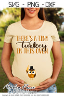 There's a tiny turkey in this oven SVG Fall Pregnancy / Maternity SVG! Cute DIY Thanksgiving Pregnancy reveal SVG files for all your Maternity shirt projects! Announce your pregnancy with our creative fall maternity designs! Our Pregnancy Announcement designs for your crafts! PNG DXF | Amber Price Design bundles