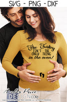 The turkey isn't the only thing in the oven SVG Fall Maternity SVG! Cute DIY Thanksgiving Pregnancy reveal SVG files for all your Maternity shirt projects! Announce your pregnancy with our creative fall maternity designs! Our Pregnancy Announcement SVGs for your pregnancy crafts! PNG DXF | Amber Price Design bundle