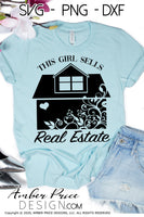 This girl sells real estate svg realtor svg floral realty svg png dxf floral house clipart real estate agent svg