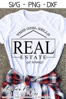 This girl sells real estate svg png dxf got referrals? realtor design realtor svg real estate agent svg