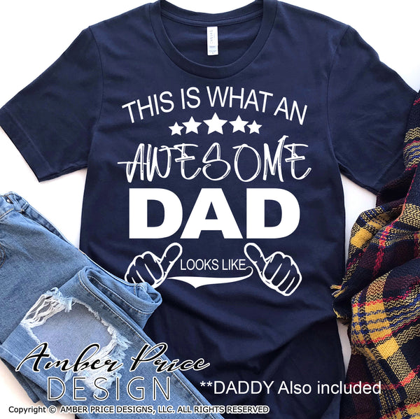 This is what an awesome Dad looks like SVG, PNG, DXF, Father's Day SVGs, Thumbs up SVG, Pregnancy Reveal to Dad SVG