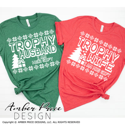 Trophy Husband SVG, Trophy Wife SVG, Couple's Christmas sweater SVGs, DIY Matching Christmas shirt designs for him and her cut file. Winter DXF & PNG version also included. Cute and Unique sublimation file. Silhouette Files for Cricut Project Ideas Simply Crafty SVG Bundles Design Bundles, Vectors | Amber Price Design