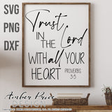 Proverbs 3:5 SVG trust in the Lord with all your heart SVG, PNG, DXF Christian svg, hand lettered scripture svg, bible verse svg, design, Cricut, Silhouette, cut file, vector, digital download, instant