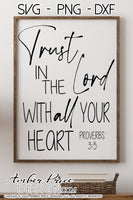 Proverbs 3:5 SVG trust in the Lord with all your heart SVG, PNG, DXF Christian svg, hand lettered scripture svg, bible verse svg, design, Cricut, Silhouette, cut file, vector, digital download, instant