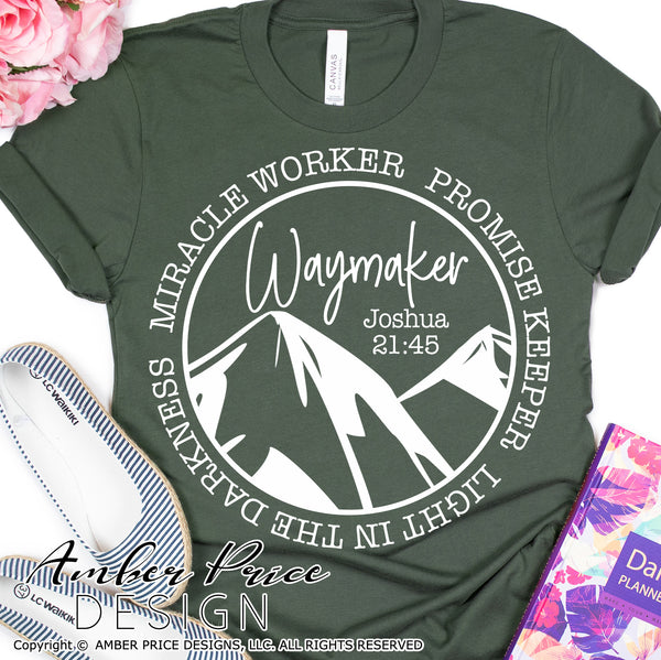 Waymaker SVG, way maker svg, mountains svg, waymaker mountains circle svg, miracle worker promise keeper light in the darkness svg, Joshua 24:15 svg, bible verse svg, scripture svg, christian svg, shirt design, Cricut cut file, silhouette, sublimation printable, hand lettered, png, dxf