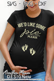 We'd like some pie please SVG Fall Pregnancy / Maternity SVG! Cute DIY Thanksgiving Pregnancy reveal SVG files for all your Maternity shirt projects! Announce your pregnancy with our creative fall maternity designs! Our Pregnancy Announcement SVGs are PERFECT for pregnancy crafts! PNG DXF | Amber Price Design bundle
