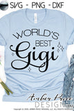 world's best gigi svg png dxf