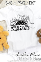 You are my sunshine svg, png, dxf, sunflower svg, sunflower clipart, half sunflower, script svg, cricut, silhouette, cut file, vector, cricut, silhouette, amber price design