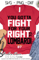 You gotta fight for your right to lombardi SVG, Travis Kelce SVG, Chiefs SVG, Kansas City SVG, Chiefs Football SVG, Chiefs kingdom svg Fall SVG files, DIY Football shirt SVG, Football Shirt SVG, Cricut SVG Silhouette SVG Files for Cricut Projects Cricut Project Ideas Simply Crafty SVG Bundles Design Bundles, Vectors | Amber Price Design