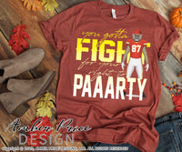 You gotta fight for your right to party png, chiefs sublimation png, Travis Kelce PNG, Kansas City png, Chiefs Football, Chiefs kingdom PNG files, DIY fall Football shirt SVG, Cricut SVG Silhouette SVG File for Cricut Projects Cricut Project Ideas Simply Crafty SVG Bundles Design Bundles, Vectors | Amber Price Design