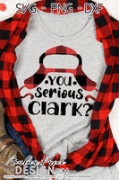 You serious Clark? SVG, buffalo check Christmas SVG shirt DIY cut file for cricut, silhouette, festive Christmas vacation svg DIY winter SVG DXF PNG version also included. Cute and Unique sublimation file. Silhouette Files for Cricut Project Ideas Simply Crafty SVG Bundles Design Bundles Vector | Amber Price Design